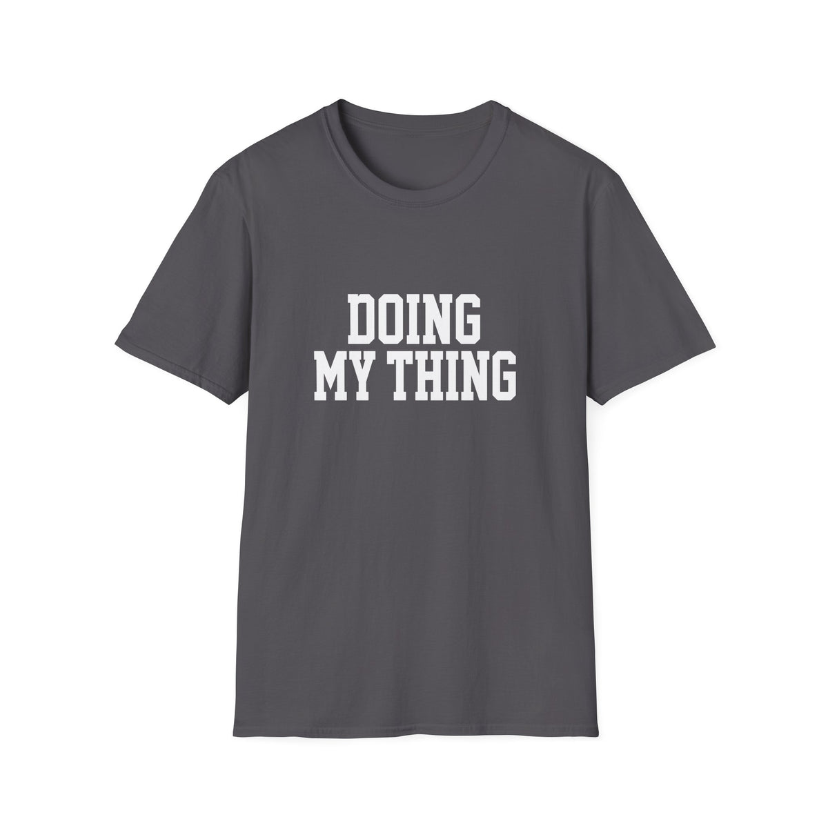 Doing My Thing - Graphic Tee